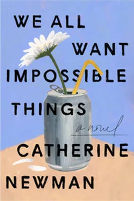 Produktbild von We All Want Impossible Things