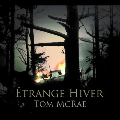 Obrázek produktu pro Tom McRae: Etrange Hiver