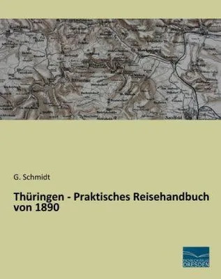 Produktbild von Thüringen - Praktisches Reisehandbuch von 1890