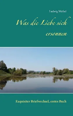 Produktbild von Was die Liebe sich ersonnen