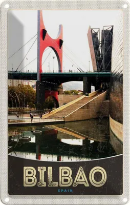Produktbild von vianmo Blechschild 30x20 cm Bilbao Spanien Brücke Bildmotiv Reisemotiv Abenteuer Reisen Urlaub