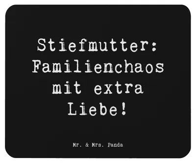 Produktbild von Mr. & Mrs. Panda Mousepad Spruch Stiefmutter Liebe - Schwarz - Geschenk, Besonderes, Familienmitglieder, pc mauspad, Mouse Pad, laptop, Beziehung, Muttertag, Lächeln