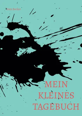 Produktbild von Mein Kleines Tagebuch, Deutsch, Taschenbuch, 120 Seiten