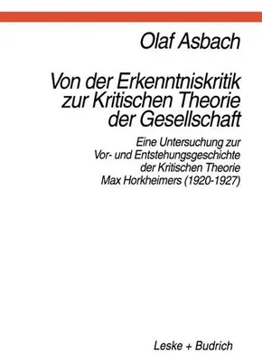 Produktbild von Von der Erkenntniskritik zur Kritischen Theorie der Gesellschaft