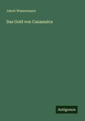 Produktbild von Das Gold von Caxamalca