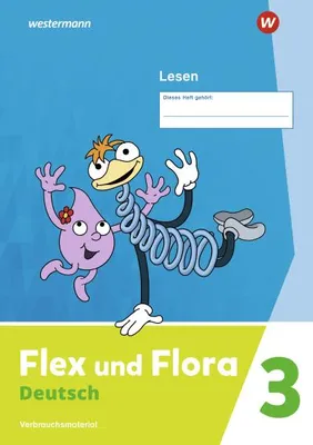 Image de Flex und Flora. Heft Lesen 3: Verbrauchsmaterial