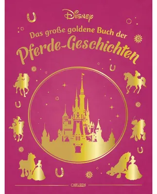 Produktbild von Carlsen Disney: Das große goldene Buch der Pferde-Geschichten