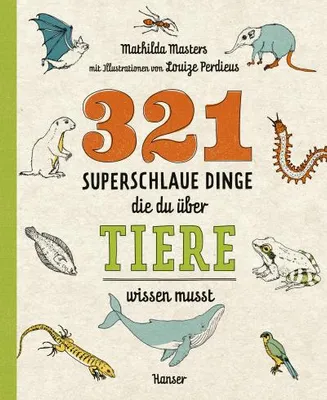 Produktbild von 321 superschlaue Dinge, die du über Tiere wissen musst