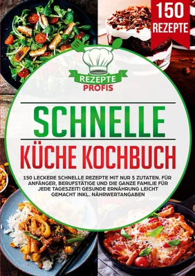 Produktbild von Schnelle Küche Kochbuch