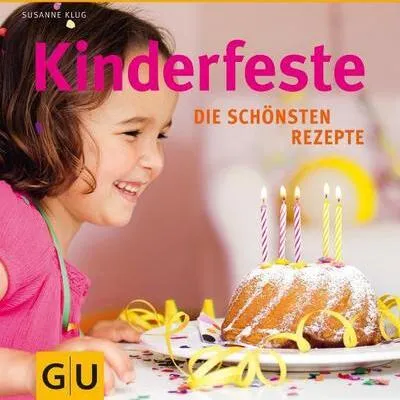 Zdjęcie produktu dla Kinderfeste: Die schönsten Rezepte (GU Familienküche)