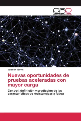 Produktbild von Nuevas oportunidades de pruebas aceleradas con mayor carga
