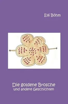 Zdjęcie produktu dla Die goldene Brosche und andere Geschichten