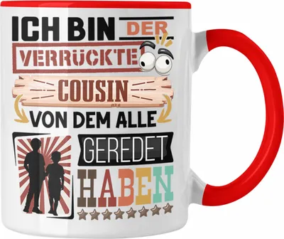 Produktbild von Trendation - Cousin Tasse Geschenk Spruch Lustig Geschenkidee für Cousin Geburtstag Ich Bin Der Verrückte Cousin (Rot)