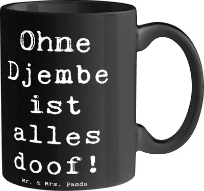 Produktbild von Mr. & Mrs. Panda Becher Spruch Djembe Freude - Schwarz - Geschenk, afrikanische Trommel, Tasse, Teetasse, Leidenschaft, Musiker, Lernen, Instrument, Musik, design