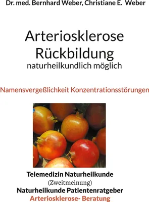 Produktbild von Arteriosklerose Rückbildung naturheilkundlich möglich