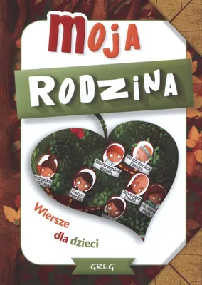 Obrázok produktu pre Moja Rodzina: Wiersze dla Dzieci o Rodzinie GREG