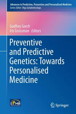 Produktbild von Preventive and Predictive Genetics: Towards Personalised Medicine