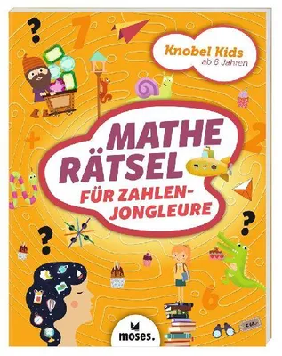 Produktbild von Knobel Kids - Matherätsel für Zahlenjongleure