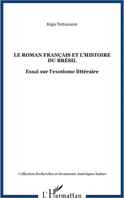 Produktbild von Le roman français et l'histoire du Brésil