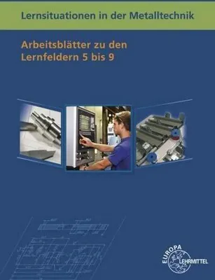 Obrázek produktu pro Lernsituationen in der Metalltechnik Lernfelder 5-9