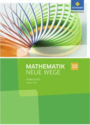 Zdjęcie produktu dla Mathematik Neue Wege 10. Arbeitsheft. Sekundarstufe 1. G9. Hessen