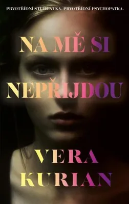 Obrázek produktu pro Na mě si nepřijdou (Kurian Vera)