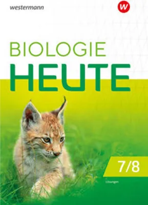 Obrázok produktu pre Biologie heute SI 7/8. Lösungen. Für die Sekundarstufe I in Berlin und Brandenburg