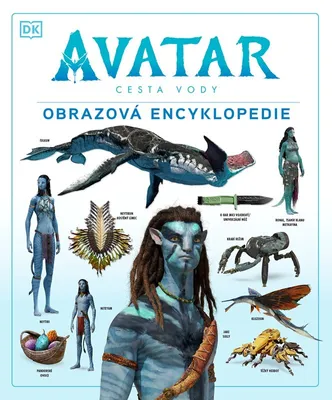 Zdjęcie produktu dla Avatar. Cesta vody. Obrazová encyklopedie | kolektiv