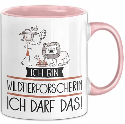 Produktbild von Geschenk für Wildtierforscherin Tasse Lustige Geschenkidee Geburtstag Ich Bin Wildtierforscherin Ich Darf Das (Rosa)