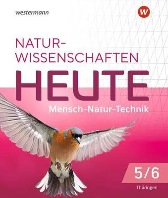 Image de Naturwissenschaften Heute 5 / 6. Schulbuch. Für Gymnasien in Thüringen