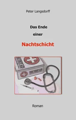 Produktbild von Das Ende einer Nachtschicht