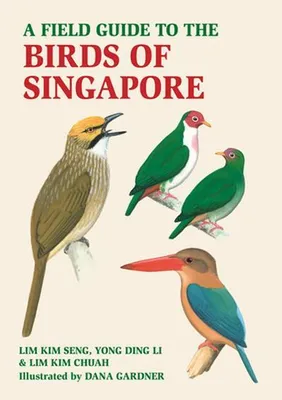 Image de A Field Guide to the Birds of Singapore