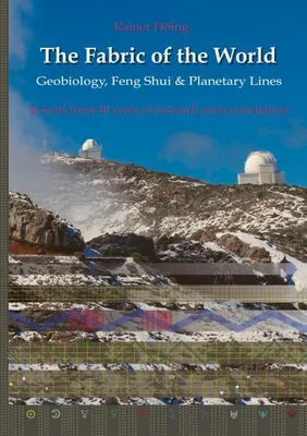 Produktbild von The Fabric of the World - Geobiology, Feng Shui & Planetary Lines