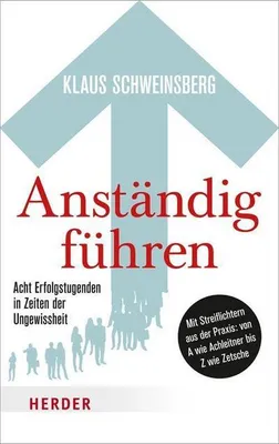 Immagine prodotto di Schweinsberg, K: Anständig führen