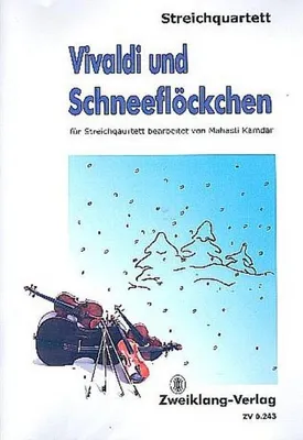 Produktbild von Vivaldi und Schneeflöckchenfür Streichquartett
