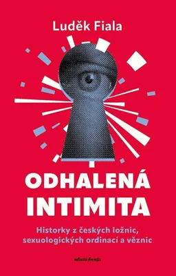 Zdjęcie produktu dla Intimacy Revealed: Geschichten aus tschechischen Schlafzimmern, sexologischen Kliniken und Gefängnissen