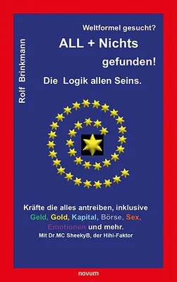 Produktbild von Weltformel gesucht? ALL + Nichts gefunden!