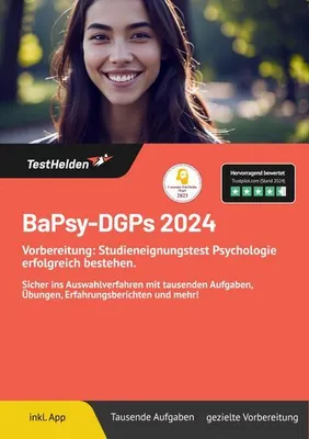 Produktbild von BaPsy-DGPs 2024 Vorbereitung: Studieneignungstest Psychologie erfolgreich bestehen. Sicher ins Auswahlverfahren mit tausenden Aufgaben, Übungen, Erfahrungsberichten und mehr!