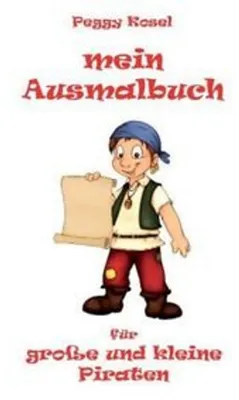 Produktbild von Mein Ausmalbuch, für große und kleine Piraten