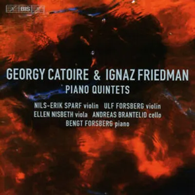 Produktbild von Georgy Catoire : Georgy Catoire & Ignaz Friedman: Piano Quintets CD (2019)