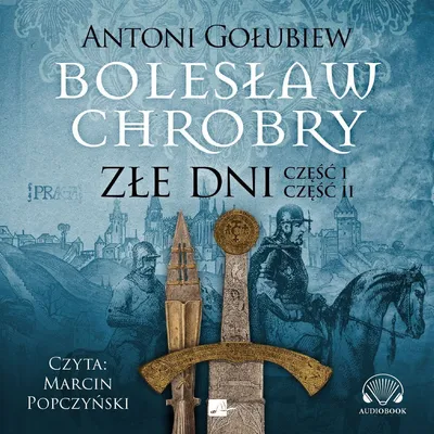 Obrázek produktu pro CD MP3 Złe dni. Bolesław Chrobry