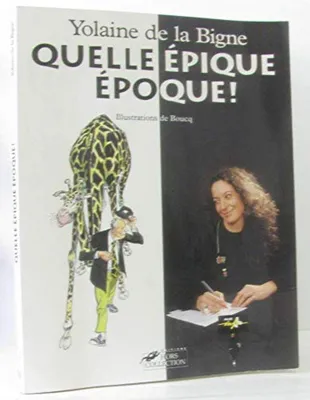 Image de Quelle epique epoque!