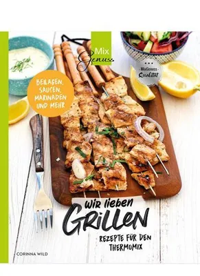 Obrázek produktu pro Milujeme GRILOVÁNÍ: recepty pro Thermomix - přílohy, omáčky, marinády a další