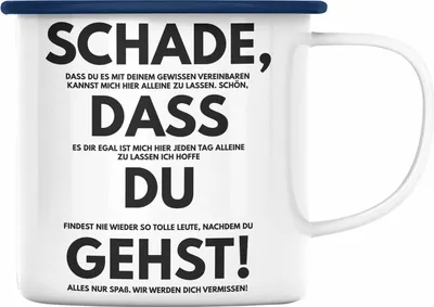 Produktbild von Trendation - Schade Dass Du Gehst Jobwechsel Emaille Tasse Geschenk Kollegin Kollege Lustig Abschiedsgeschenk Sprüche Abschied Neuer Job Emaille Emaille Tasse (Blau)