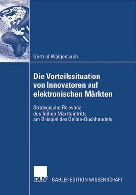 Obrázok produktu pre Die Vorteilssituation von Innovatoren auf elektronischen Märkten