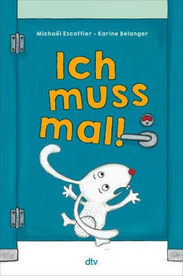 Produktbild von Ich muss mal!