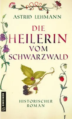 Produktbild von Die Heilerin vom Schwarzwald