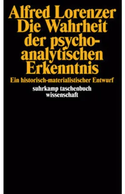 Image de Die Wahrheit der psychoanalytischen Erkenntnis