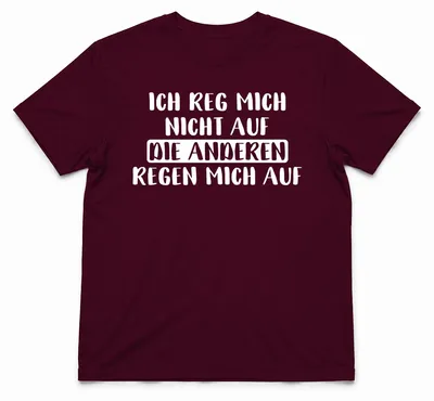 Obrázok produktu pre Nie som naštvaný Sarkastické vtipné výroky Humorné pánske tričko, bordová, M