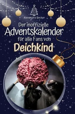 Produktbild von Der inoffizielle Adventskalender für alle Fans von Deichkind